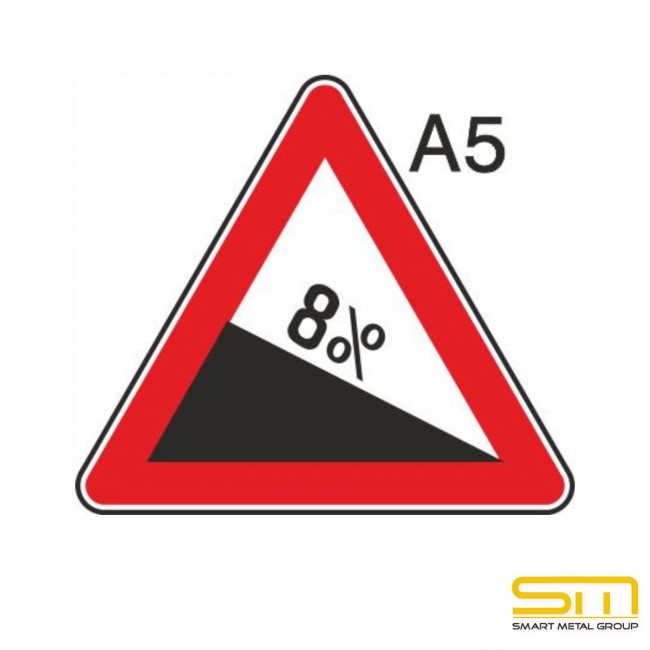 Road Sign A5 – Steep Descent